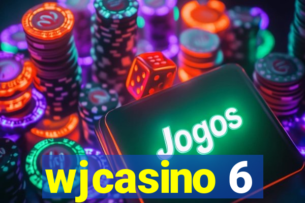 wjcasino 6